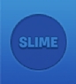 slime